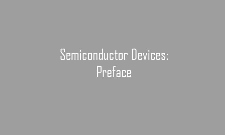 Semiconductor Devices: Preface