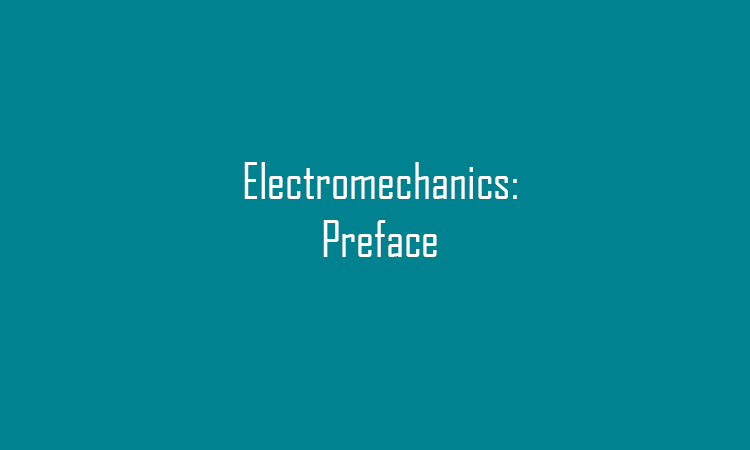 Electromechanics: Preface