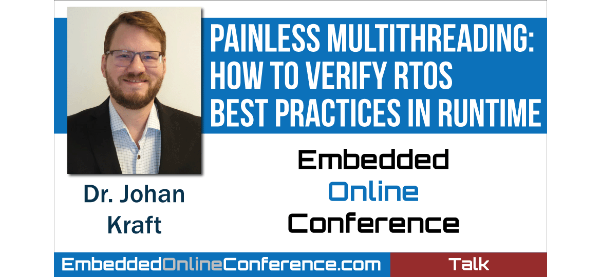 Painless multithreading talk at the Embedded Online Conference