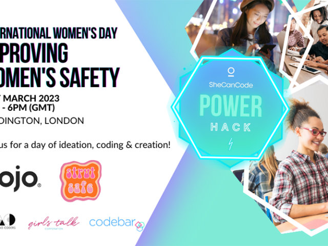 IWD Power Hack: Improving women’s safety